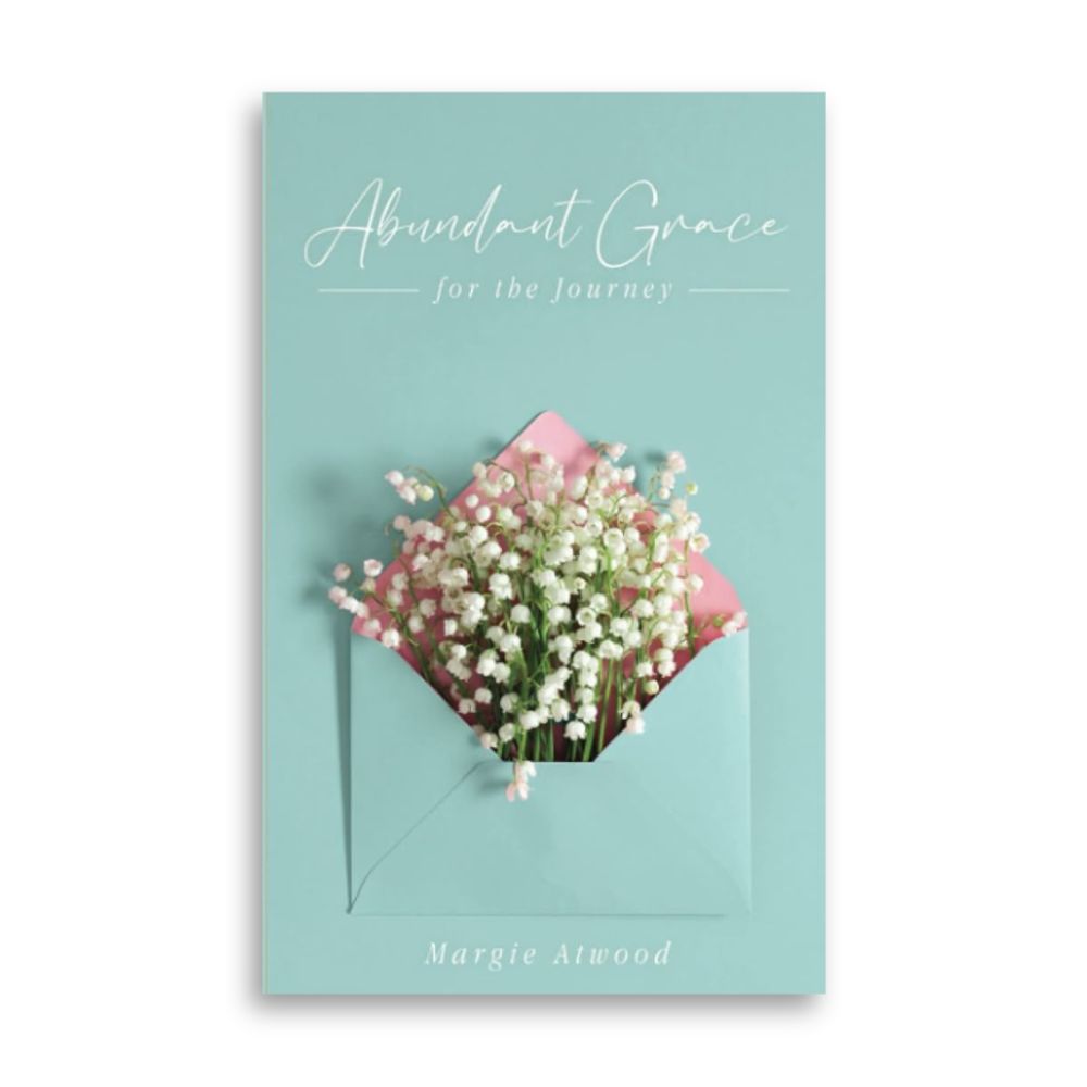 Abundant Grace for the Journey by Margie Atwood